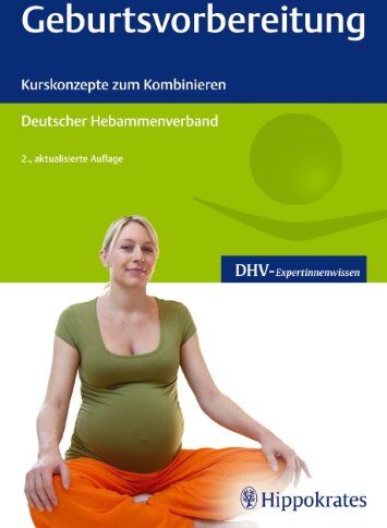 Deutscher Hebammenverband - Geburtsvorbereitung: Kurskonzepte zum Kombinieren - Preis vom 10.10.2026 11:48:34 h