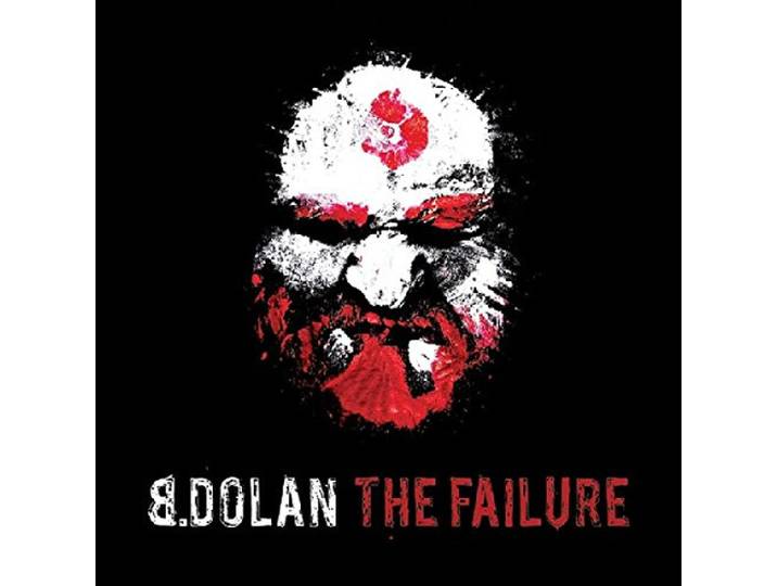 B. Dolan - The Failure