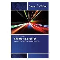 Phantasie predigt, Sachbücher von Jochen-Martin Spengler