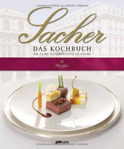 Birgit Schwaner - Sacher Das Kochbuch. Die feine österreichische Küche - Preis vom 10.10.2026 11:48:34 h