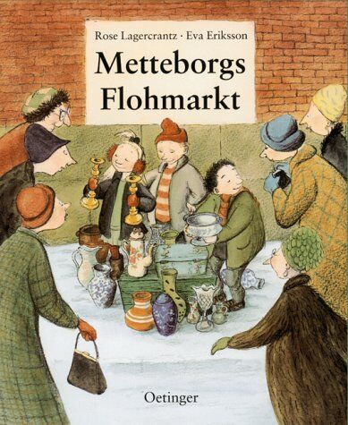 Rose Lagercrantz - Metteborgs Flohmarkt - Preis vom 09.10.2026 07:28:09 h