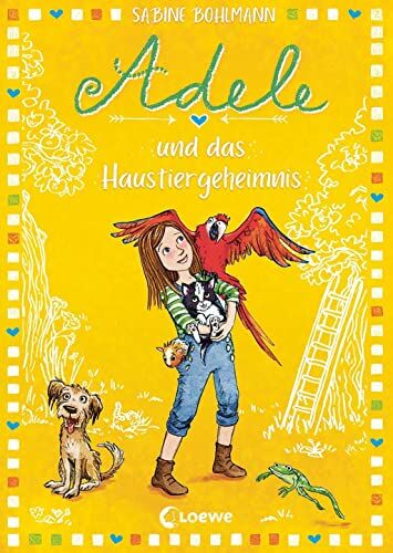 Sabine Bohlmann - Adele und das Haustiergeheimnis (Band 5): Kinderbuch zum Vorlesen und Selberlesen - Für Mädchen und Jungen ab 8 Jahren - Preis vom 01.10.2026 17:08:56 h