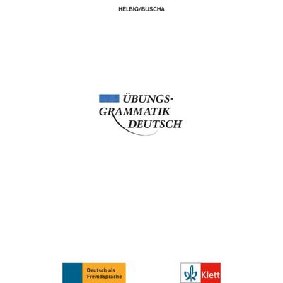 Übungsgrammatik Deutsch, Gebundene Ausgabe von Joachim Buscha,Gerhard Helbig, Klett Sprachen GmbH, 978-3-12-606366-1