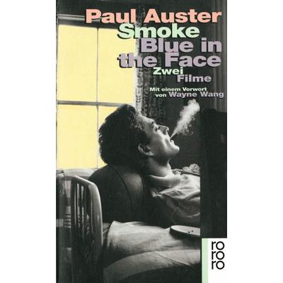 Smoke / Blue in the Face, Taschenbuch von Paul Auster, Rowohlt Taschenbuch, 978-3-499-13666-5
