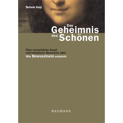 Das Geheimnis des Schönen, Taschenbuch von Stefanie Voigt, Waxmann Verlag GmbH, 978-3-8309-1524-9