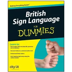 British Sign Language For Dummies, Fachbücher von City Lit