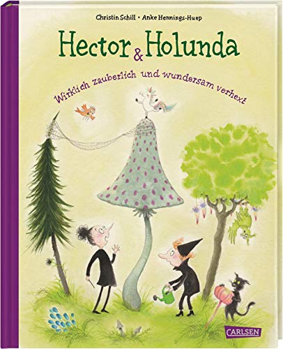 Christin Schill - Hector & Holunda. Wirklich zauberlich und wundersam verhext - Preis vom 13.10.2026 11:25:28 h