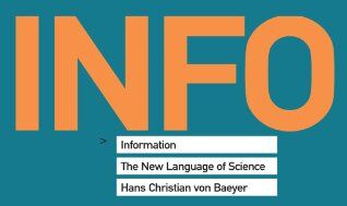 Von Baeyer, Hans Christian - Information: The New Language of Science - Preis vom 12.10.2026 11:37:12 h