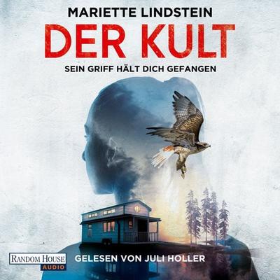 Der Kult - Sein Griff hält dich gefangen - Mariette Lindstein, Audio, 9783837165012
