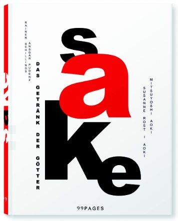 Susanne Rost-Aoki - Sake. Das Getränk der Götter: Göttlich genießen - Preis vom 02.10.2026 23:42:20 h