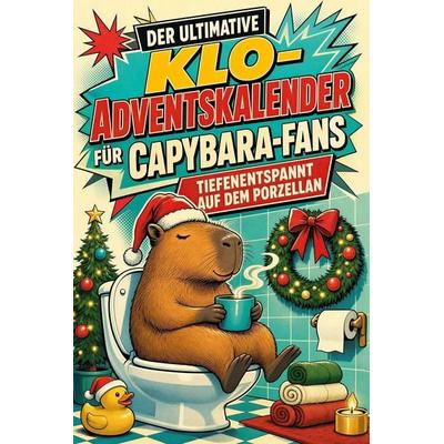Der ultimative Klo-Adventskalender für Capybara-Fans
