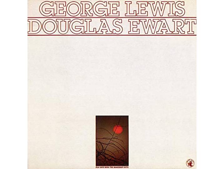George Lewis - The Imaginary Suite
