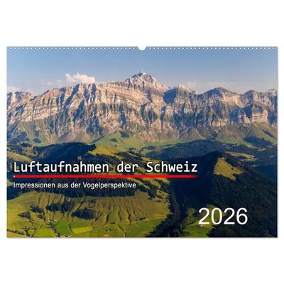 Luftaufnahmen der Schweiz (Wandkalender 2026 DIN A2 quer), CALVENDO Monatskalender