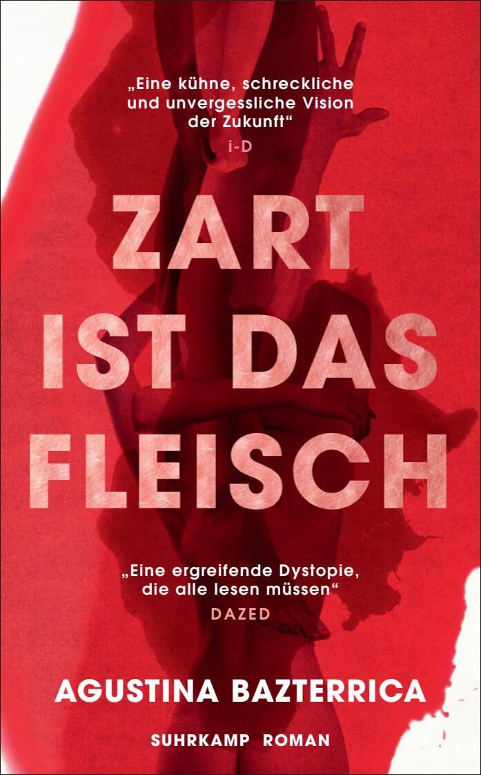 Agustina Bazterrica - Zart ist das Fleisch - Preis vom 17.10.2026 19:25:27 h