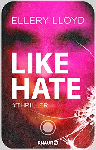 Ellery Lloyd - Like / Hate: Thriller - Preis vom 12.10.2026 11:37:12 h