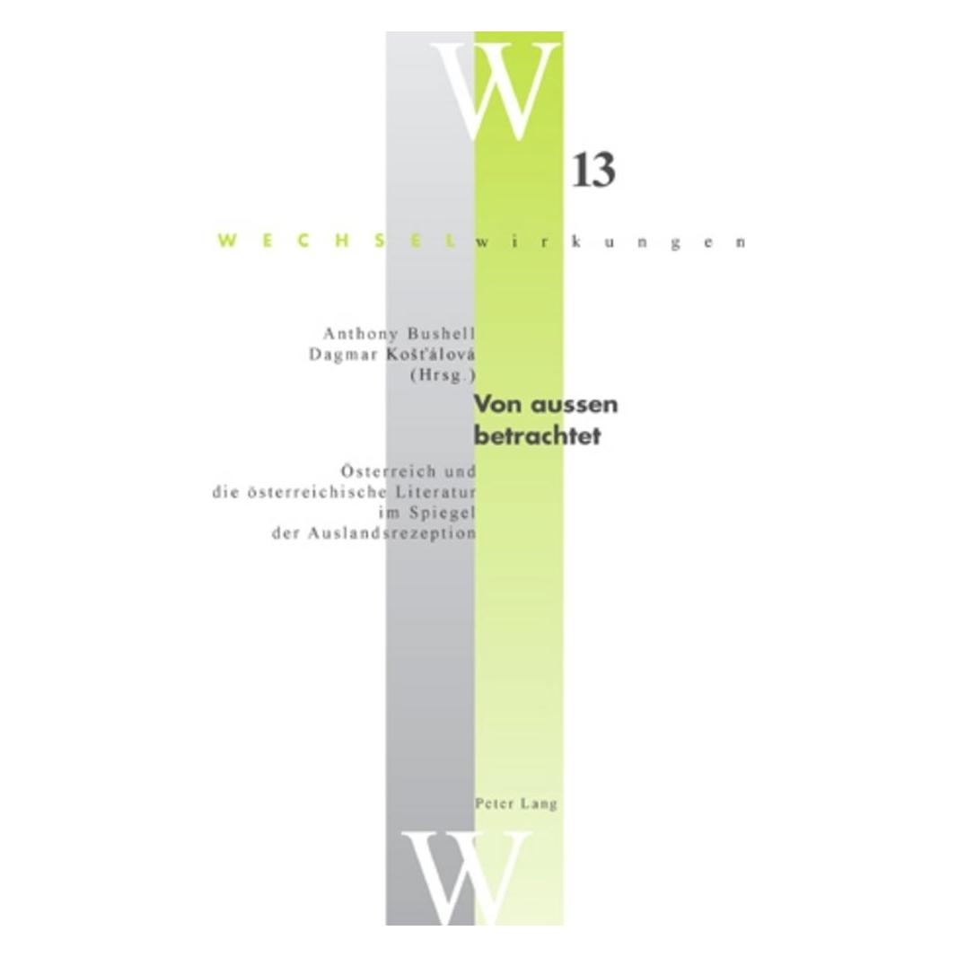 Peter Lang Von aussen betrachtet (Deutsch, Softcover, Anthony Bushell, Dagmar Kostálová) (56024061)