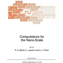 Computations for the Nano-Scale, Fachbücher von C. Joachim, P. E. Blöchl, A. J. Fisher
