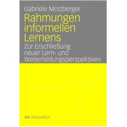 Rahmungen informellen Lernens, Fachbücher von Gabriele Molzberger