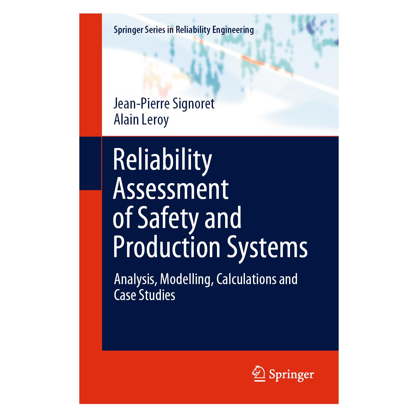 Springer Reliability Assessment of Safety and Production Systems (Englisch, Hardcover, Alain Leroy, Jean-Pierre Signoret) (9783030647070)