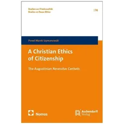 Szymanowski:A Christian Ethics of Citiz, Fachbücher von Pawel Marek Szymanowski