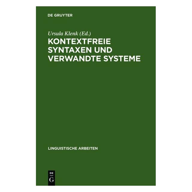 De Gruyter Kontextfreie Syntaxen und verwandte Systeme (Deutsch, 1985) (7269386)