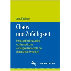 Chaos und Zufälligkeit, Fachbücher von Jens Kirchner