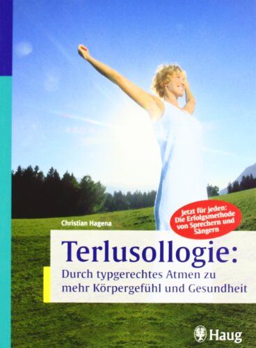Christian Hagena - Terlusollogie: Durch typgerechtes Atmen zu mehr Körpergefühl und Gesundheit - Preis vom 09.10.2026 07:28:09 h