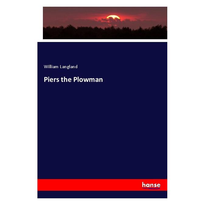 Hansebooks Piers the Plowman (Deutsch, Softcover, William Langland) (56934417)