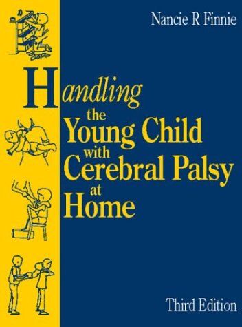Finnie, Nancie R. - Handling Young Child with Cerebral Palsy - Preis vom 30.09.2026 09:01:18 h