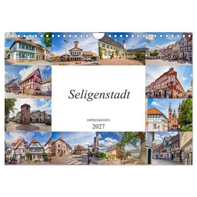 Seligenstadt Impressionen (Wandkalender 2027 DIN A4 quer), CALVENDO Monatskalender