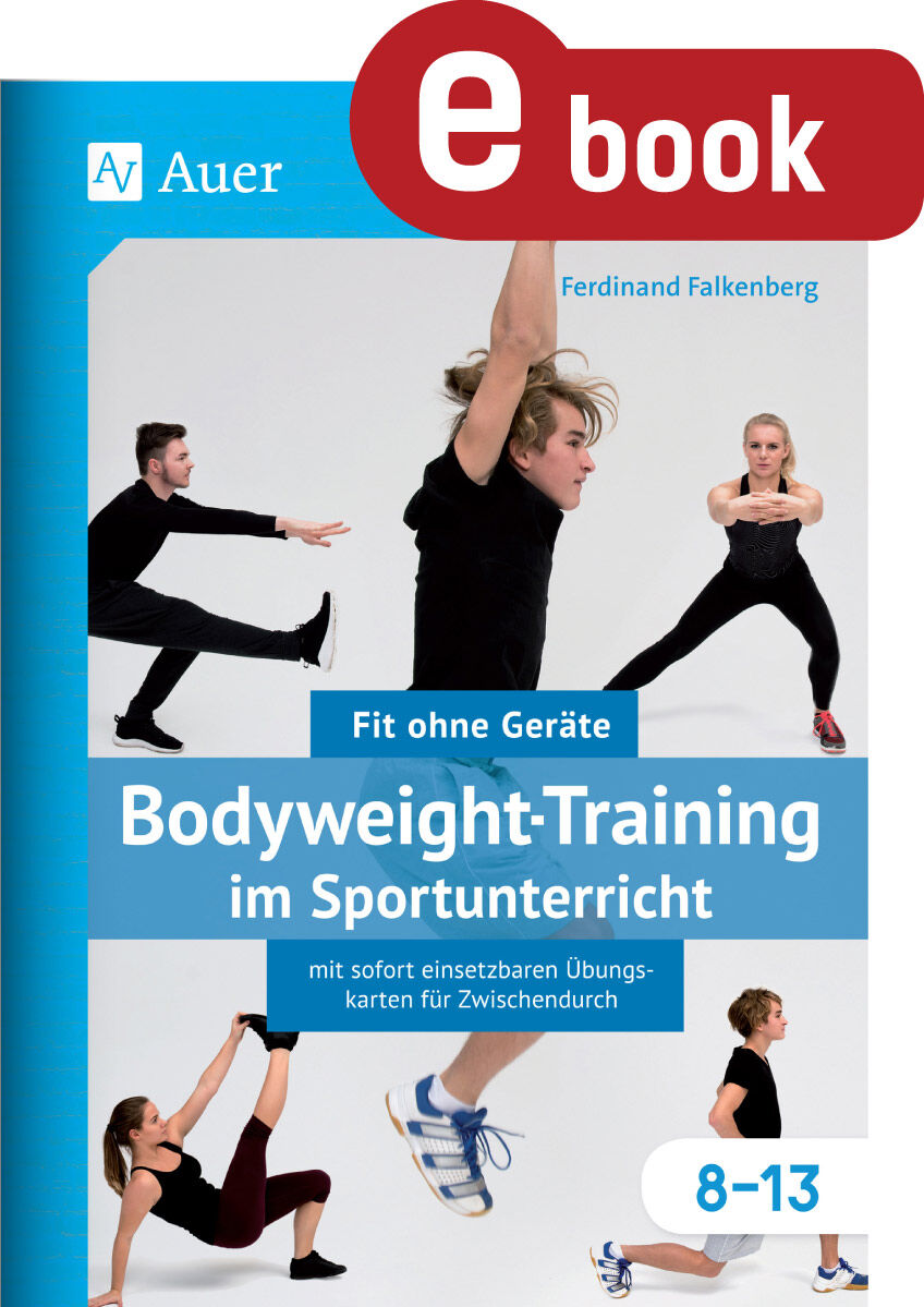 Auer Verlag Bodyweight-Training im Sportunterricht 8-13