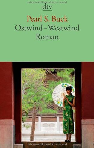 Buck, Pearl S. - Ostwind - Westwind: Roman - Preis vom 30.09.2026 09:01:18 h