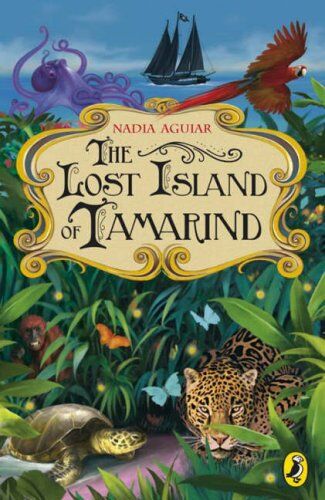 Nadia Aguiar - The Lost Island of Tamarind - Preis vom 02.10.2026 23:42:20 h