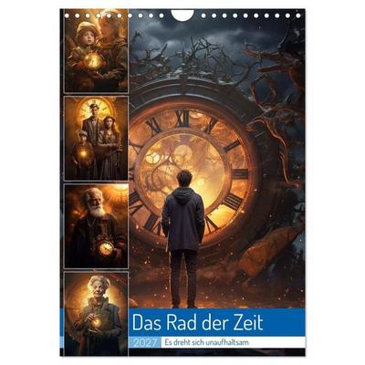 Das Rad der Zeit (Wandkalender 2027 DIN A4 hoch), CALVENDO Monatskalender