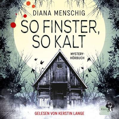 So finster, so kalt - Diana Menschig, Audio, 9783985760794