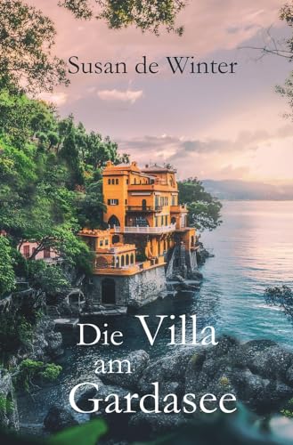 Susan de Winter - Die Villa am Gardasee - Preis vom 05.10.2026 03:47:11 h
