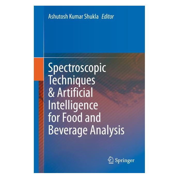 Springer Spectroscopic Techniques & Artificial Intelligence for Food and Beverage Analysis (Englisch, Hardcover, Ashutosh Kumar Shukla) (71875742)