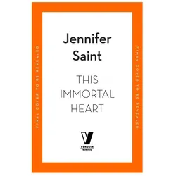 This Immortal Heart, Belletristik von Jennifer Saint