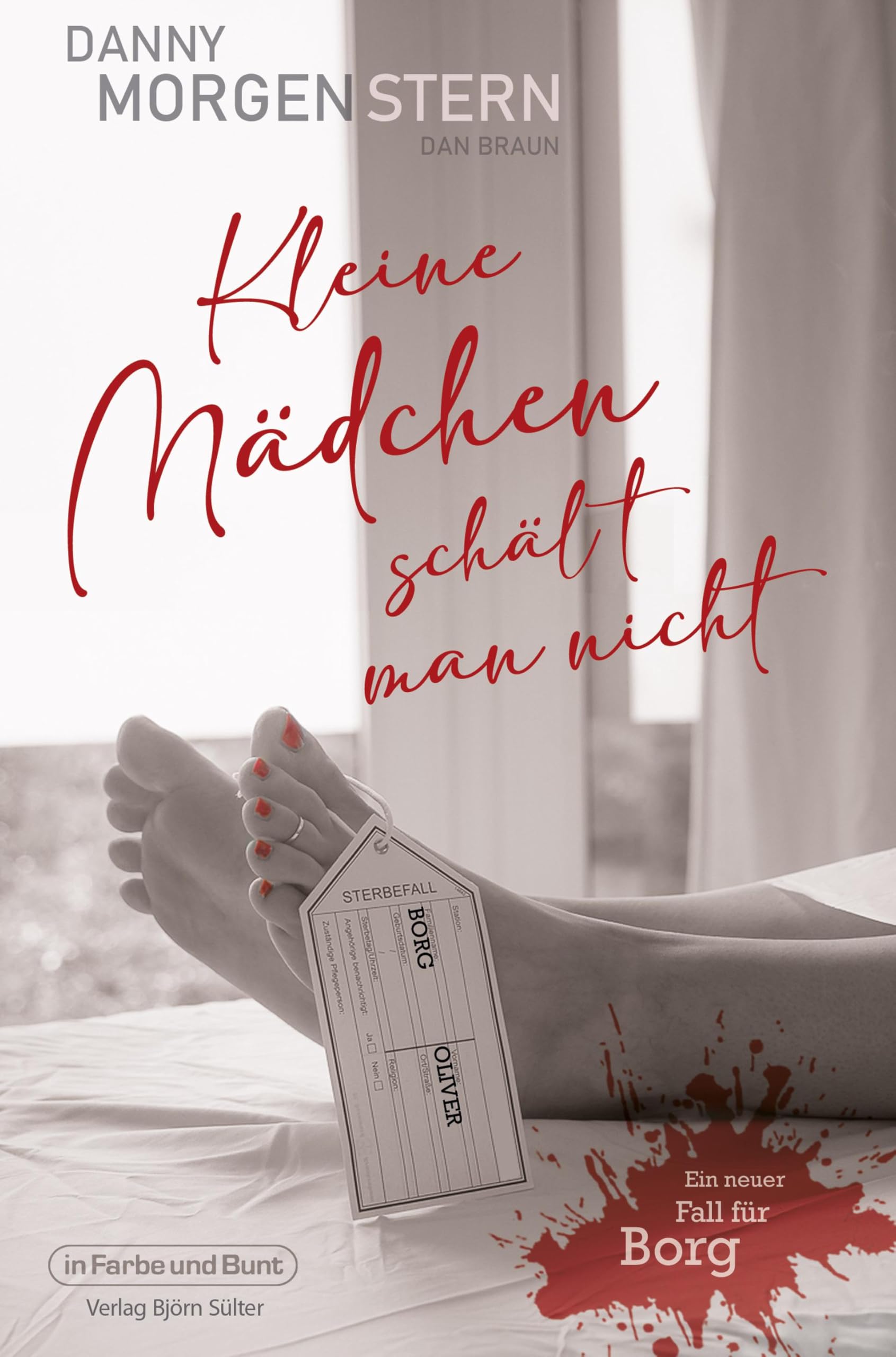 Danny Morgenstern - Kleine Mädchen schält man nicht: Ein neuer Fall für Oliver Borg - Preis vom 18.10.2026 15:28:09 h