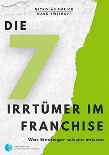 Nickolas Emrich - Die 7 Irrtümer im Franchise: Was Einsteiger wissen müssen - Preis vom 09.10.2026 07:28:09 h
