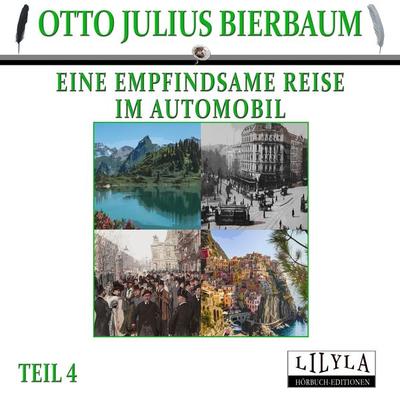 Eine empfindsame Reise im Automobil 4 - Otto Julius Bierbaum,Friedrich Frieden, Audio, 9783959897792