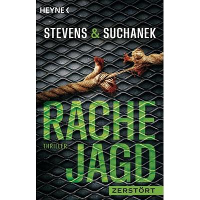 Rachejagd - Zerstört, Taschenbuch von Nica Stevens,Andreas Suchanek, Heyne, 978-3-453-44141-5