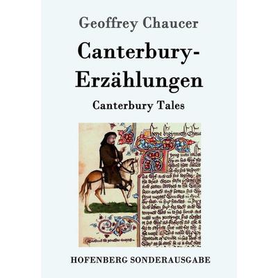 Canterbury-Erzählungen, Taschenbuch von Geoffrey Chaucer, Hofenberg, 978-3-86199-510-4