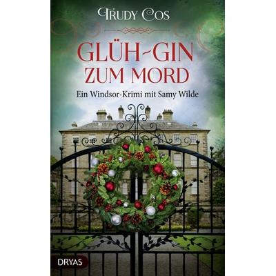 Glüh-Gin zum Mord, Taschenbuch von Trudy Cos, Dryas