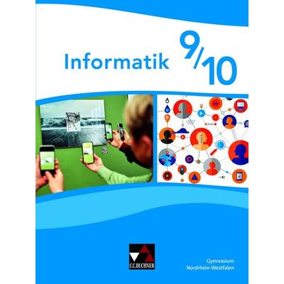Informatik – Gymnasium Nordrhein-Westfalen / Informatik Nordrhein-Westfalen 9/10, Gebundene Ausgabe von Andre Asschoff,Christian Bader,Carsten
