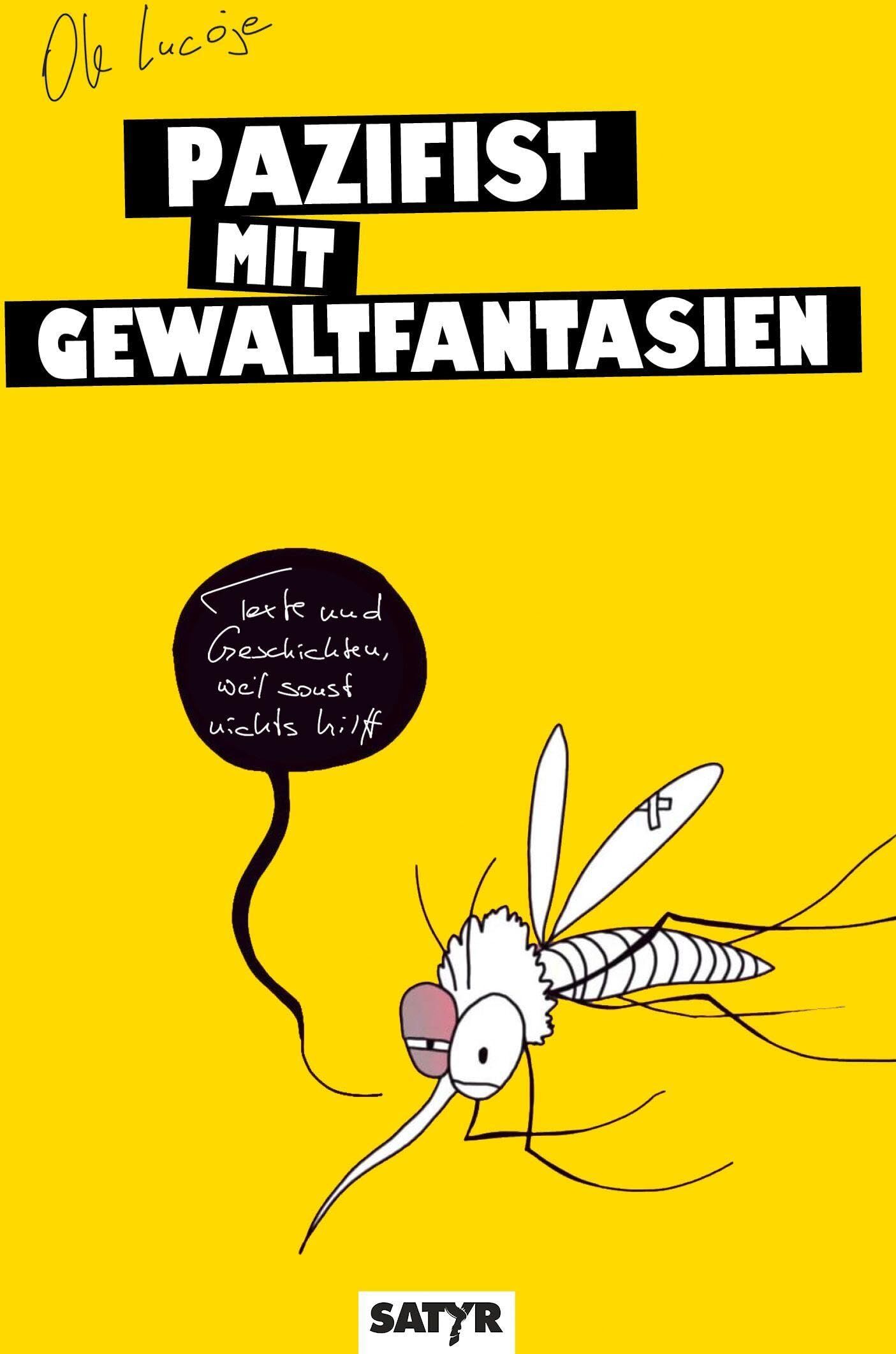Lucoje Ole - Pazifist mit Gewaltfantasien: Texte und Geschichten, weil sonst nichts hilft - Preis vom 09.10.2026 07:28:09 h