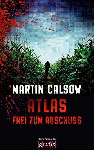 Martin Calsow - Atlas - Frei zum Abschuss - Preis vom 09.10.2026 07:28:09 h