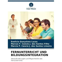GonÃ§alves Lucas:FERNUNTERRICHT UND BILD, Ratgeber von Marcos F Cancio J dos Santos Filho, Cancio J dos Santo, Enelcio Gonçalves Lucas
