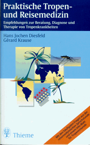 Diesfeld, Hans J. - Praktische Tropenmedizin und Reisemedizin - Preis vom 30.09.2026 09:01:18 h