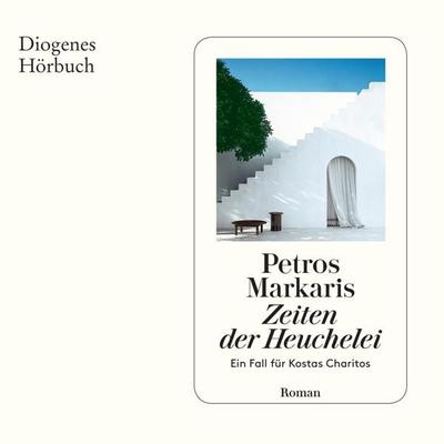 Zeiten der Heuchelei - Petros Markaris, Audio, 9783257693652